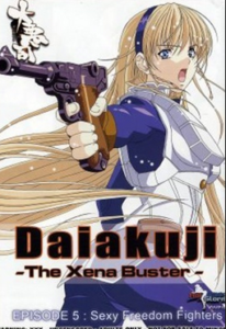 Daiakuji: The Xena Buster Episode 5