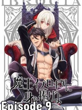 Maou Evelogia ni Mi o Sasageyo Episode 9